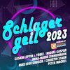 Schlager geil 2023 powered by Xtreme Sound (2023)
