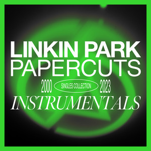 Linkin Park – Papercuts: Instrumentals (2024)