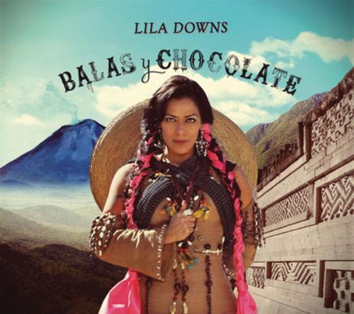 Lila Downs - Balas y Chocolate (2015)