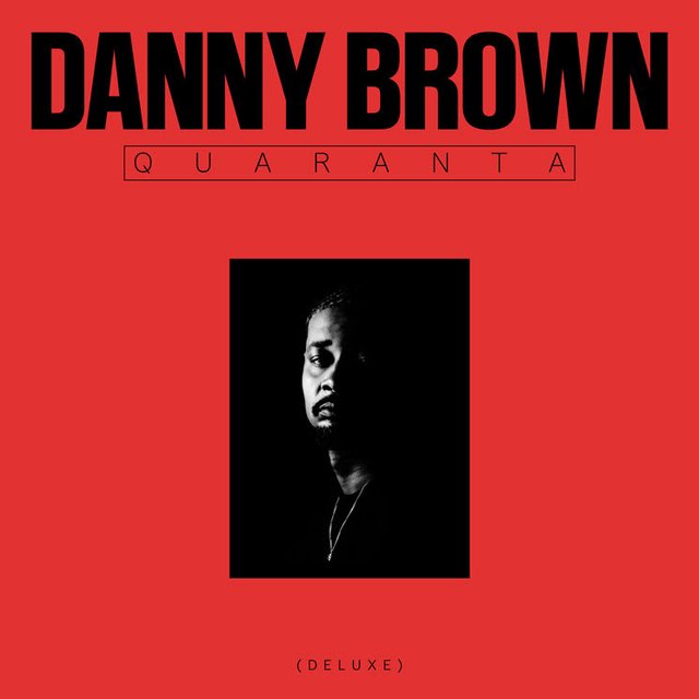 Danny Brown – Quaranta (Deluxe Edition) (2024)