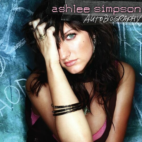 Ashlee Simpson - Autobiography (Expanded Edition) (2024)