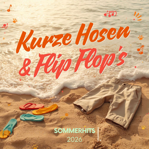 762072708_va-kurze-hosen-flip-flops-sommerhits-2026.jpg