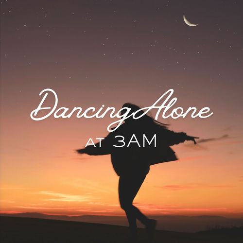 772882211_va-dancing-alone-at-3-am.jpg