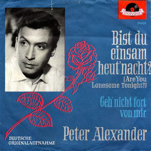 Peter Alexander - Bist Du Einsam Heut Nacht (2009)
