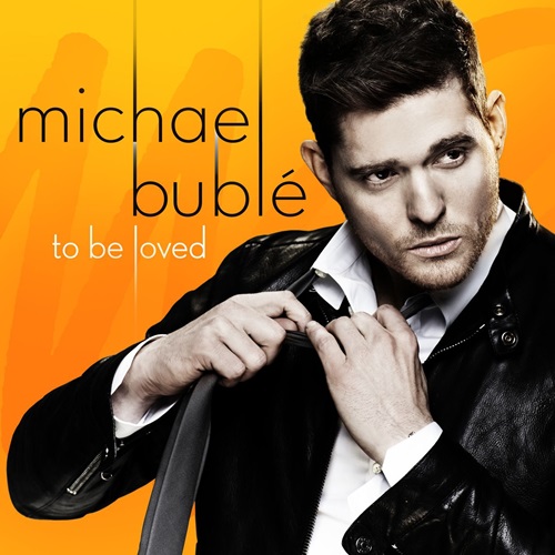 Michael-Buble-To-Be-Loved-2013.jpg