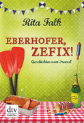 Rita-Falk-Eberhofer-Zefix-Geschichten-vom-Franzl-2.jpg