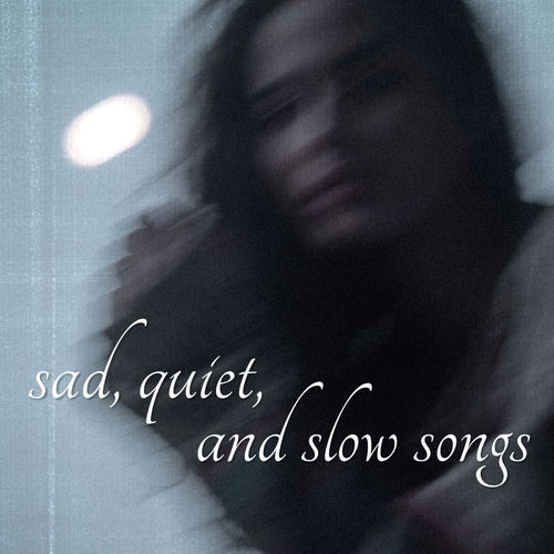 778985643_va-sad-quiet-and-slow-songs.jpg