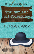 Elisa-Lark-Karl-Ramsauer-19-Traumurlaub-mit-Todesfolge.jpg