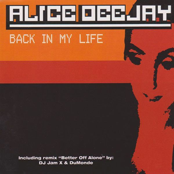 00-Alice-Deejay-Back-In-My-Life-Cover-Front.jpg