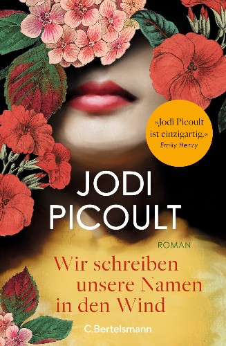 Jodi-Picoult-Wir-schreiben-unsere-Namen-in-den-Wind.jpg