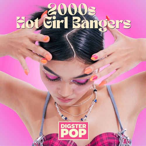 779004796_va-2000s-hot-girl-bangers-by-digster-pop.jpg