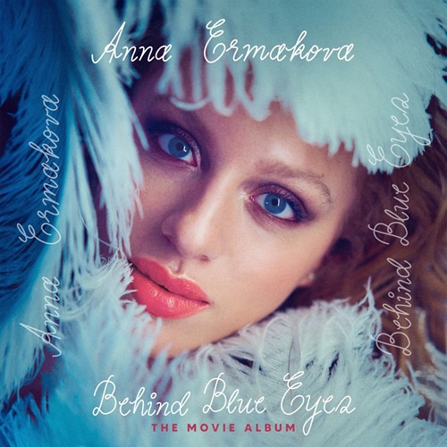 Anna Ermakova - Behind Blue Eyes (The Movie Album) (2024)