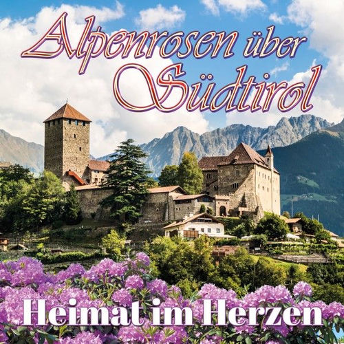 776909815_va-alpenrosen-uber-sudtirol-heimat-im-herzen.jpg