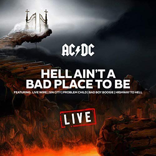 Hell-Ain-t-A-Bad-Place-To-Be-Live-cover.jpg