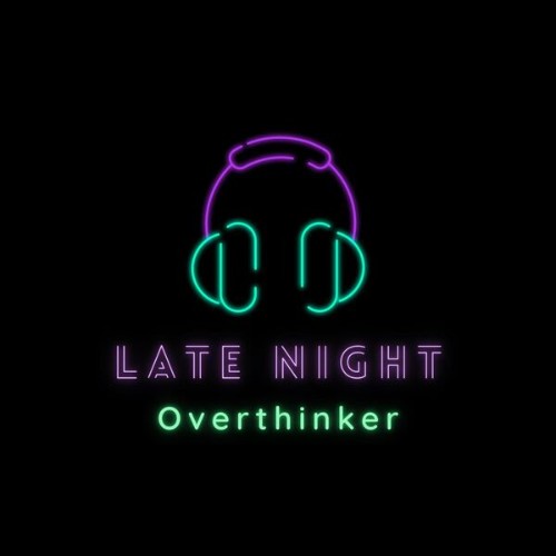 778985081_va-latenight-overthinker.jpg