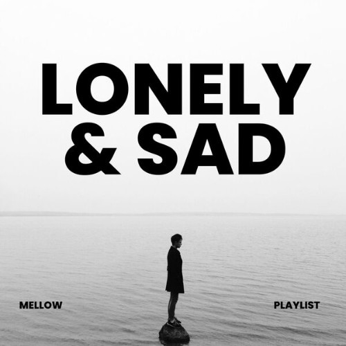 773349331_va-lonely-sad-mellow-playlist.jpg