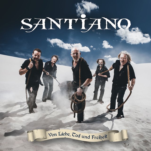 Santiano - Von Liebe, Tod und Freiheit (2015)