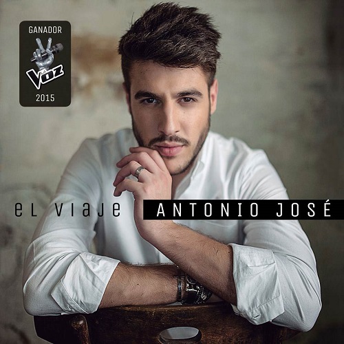 Antonio José - El Viaje - Ganador La Voz 2015 (2015)