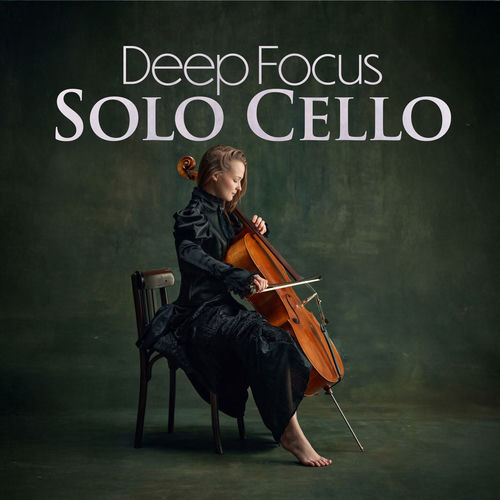 792996968_va-deep-focus-solo-cello.jpg