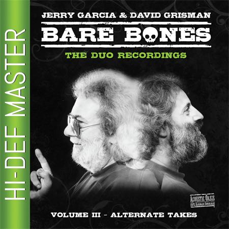 Jerry Garcia & David Grisman – Bare Bones: Volume 3 – Alternate Takes (2024)