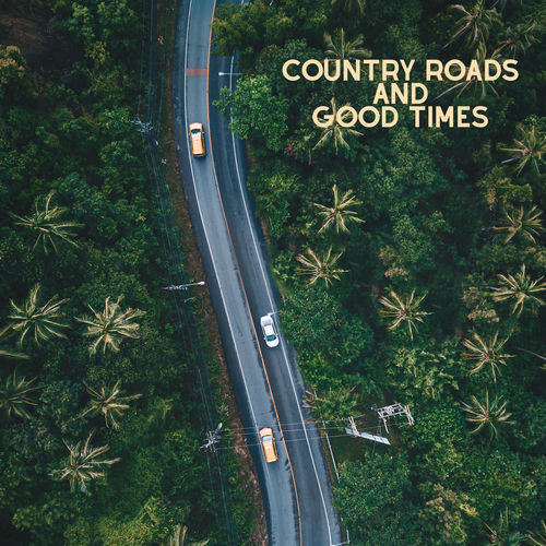 778066891_va-country-roads-and-good-times.jpg