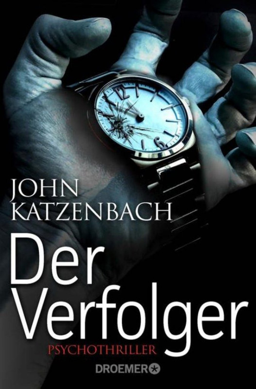 John-Katzenbach-Dr-Frederick-Starks-02-Der-Verfolger.jpg