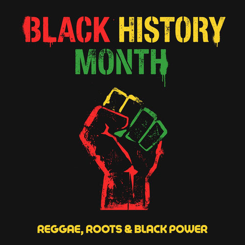778537933_va-black-history-month-reggae-roots-black-power.jpg