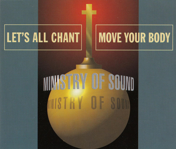 00-Ministry-Of-Sound-Let-s-All-Chant-Move-Your-Body-Cover-Front.jpg