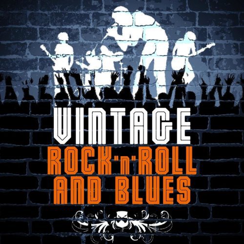 VA – Vintage Rock’n’Roll And Blues (2021)