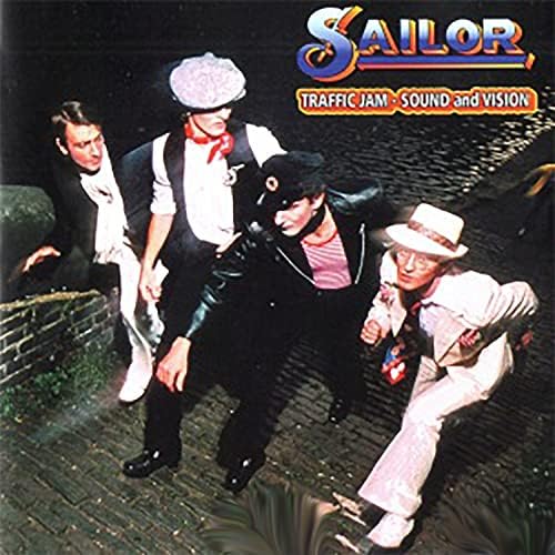 Sailor – Traffic Jam - Sound and Vision (2023)