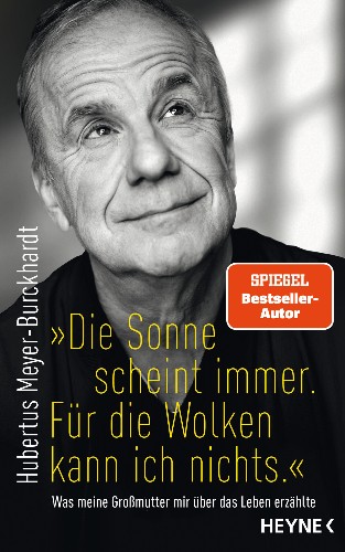 Hubertus-Meyer-Burckhardt-Die-Sonne-scheint-immer-F-r-die-Wolken-kann-ich-nichts.jpg